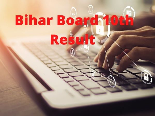 Bihar Board  10 th result Update