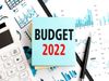 Budget 2022 Income Tax Expectations