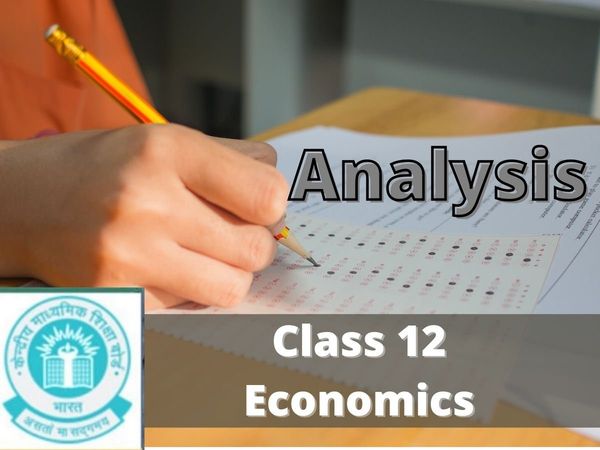 cbse Class 12 Economics analysis copy