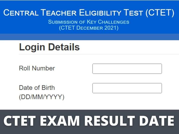 ctet 2021 result date and time, ctet 2021 result expected date, ctet 2021 result update