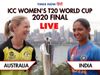India vs Australia Live Cricket Score, Ind vs Aus Women T20I World cup Final Score today match live