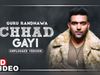 Guru Randhawa punjabi song Chhad Gayi Unplugged Version