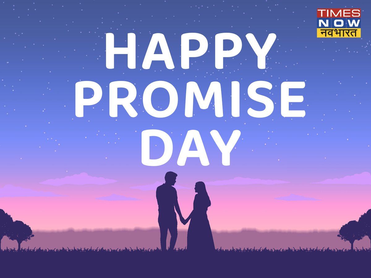 Happy Promise Day 2022: Wishes Images, Quotes, Status, HD ...