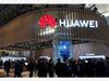 चीन को ब्रिटेन ने दिया झटका, हुवावेई पर लगाया बैन