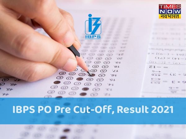 ibps po, ibps po cut off, ibps po cut off 2021, ibps po result, ibps po result 2021, ibps po pre result 2021