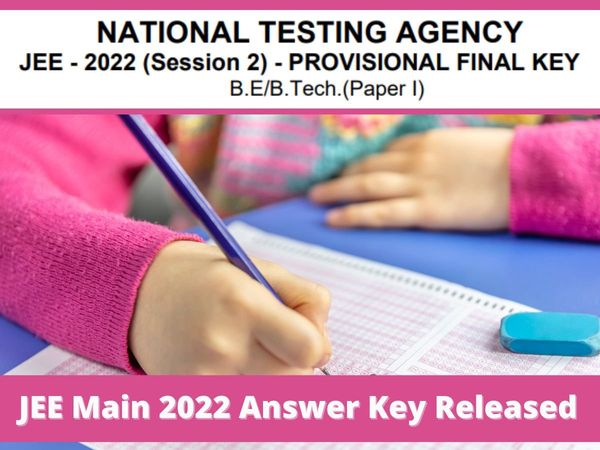 JEE Main Result 2022 for Session 2 expected to be released today at official website jeemain.nta.nic.in, JEE Main 2022 Final answer key out today