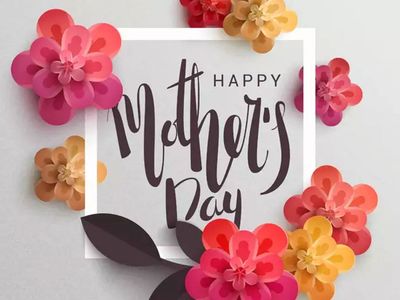 Mother's Day Celebration Idea, मदर्स डे सेलिब्रेशन आइडिया Mother's Day Celebration Idea, मदर्स डे सेलिब्रेशन आइडिया