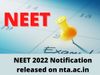 neet notification 2022 nta released