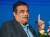 Nitin Gadkari Calls Himself Father Of Toll Tax In India