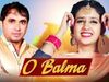 Pranjal Dahiya Haryanvi New Song 2020 O Balma Latest Haryanvi video