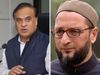  Owaisi reply to Himanta Biswa Sarma over control of Muslim Population