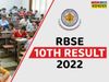 Rajasthan Board 10th Result 2022 
