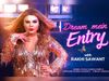 Rakhi Sawant Dream Mein Entry New Song Watch Video