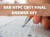 rrb ntpc cbt 1 final answer key, rrb ntpc news, rrb ntpc latest news