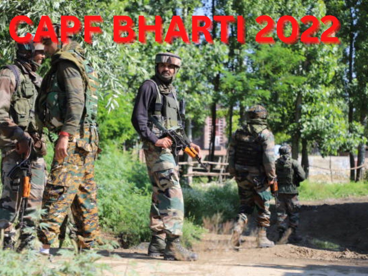 CAPF Recruitment 2022: CRPF, CISF व BSF समेत इन विभागों में बंपर भर्ती, 10वीं 12वीं पास करें आवेदन