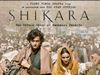Shikara Trailer Out