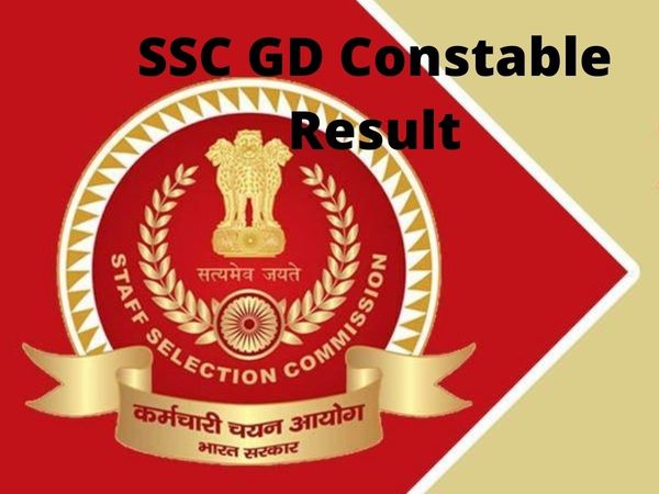 SSC GD Constable Result 2021 Date