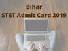 Bihar STET 2019 admit card
