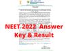 neet result 2022,neet 2022 result date,neet 2022 answer key,neet answer key 2022