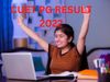 cuet PG 2022 result,cuet pg result 2022,cuet pg 2022 result date