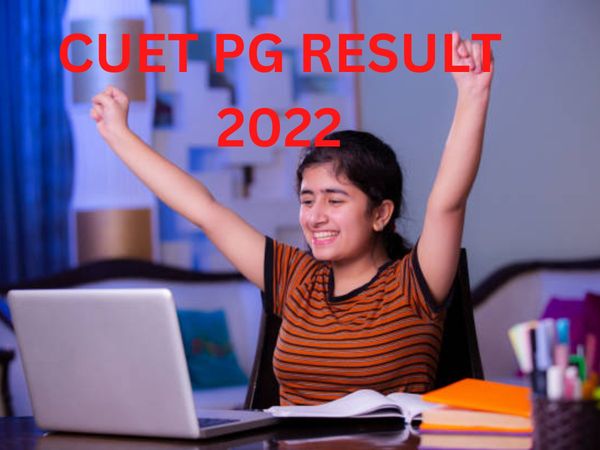 cuet PG 2022 result,cuet pg result 2022,cuet pg 2022 result date