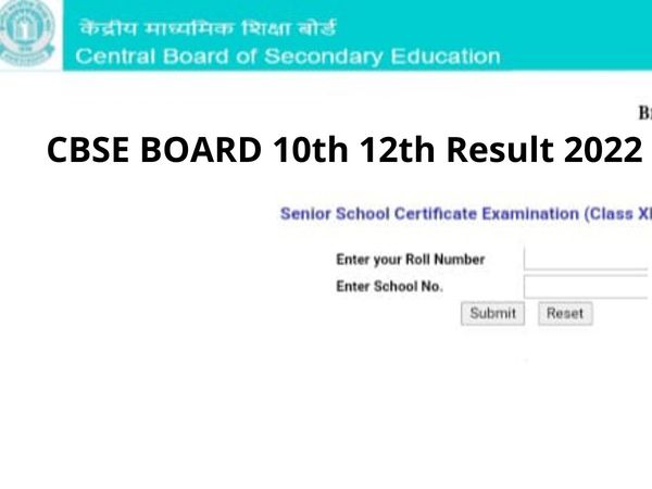 cbse 10th result 2022,cbse class 12 result date 2022,cbse class 12 result 2022 term 2,cbse class 10th passing marks 2022