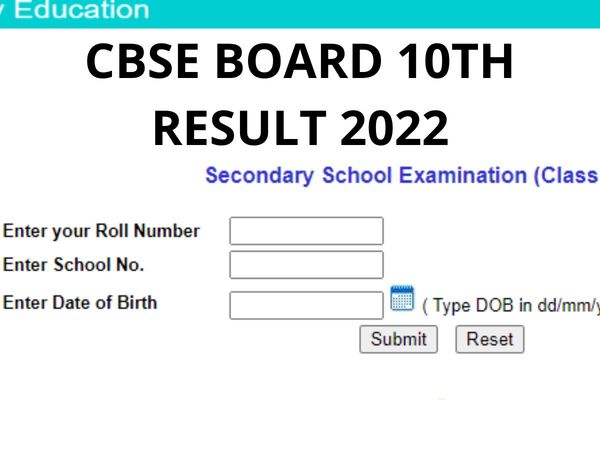 cbse 10th result 2022,cbse 10th result 2022 date,cbse result 2022,cbse class 12 result 2022 term 2