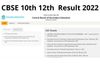 cbse 10th result 2022,cbse class 12 result date 2022,cbse class 12 result 2022 term 2,cbse class 10th passing marks 2022,