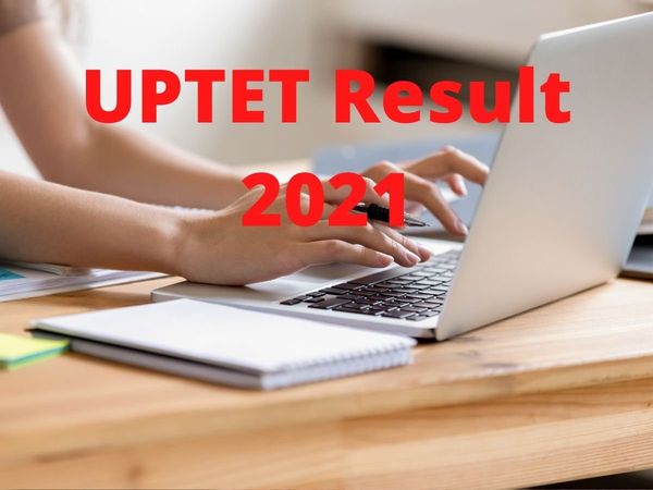 UPTET Result 2021 Date