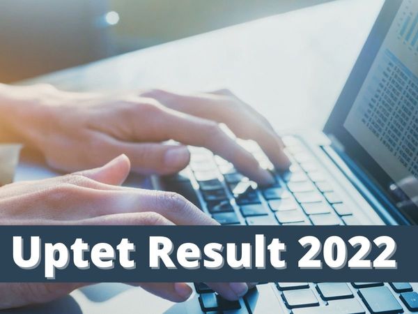  uptet result, uptet result 2022 date time link pdf