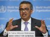विश्व स्वास्थ्य संगठन के महानिदेशक टैड्रॉस एडहेनॉम घेबरेयेसस 