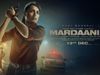 Mardaani 2 trailer