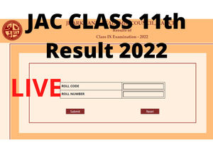 jac 11th result 2022, jac class 11th result 2022, jac board class 11th result 2022